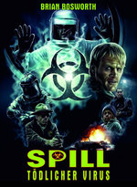 Film: Spill - Tödlicher Virus - Mediabook (+ DVD) [LE]