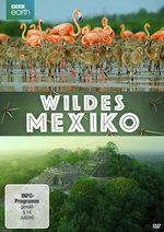 Film: Wildes Mexiko (BBC Earth)