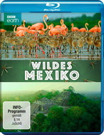 Film: Wildes Mexiko (BBC Earth)