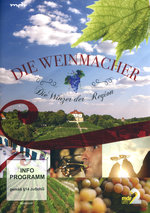Film: Die Weinmacher - Die Winzer der Region