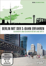 Film: Berlin mit der S-Bahn erfahren - Geschichte...