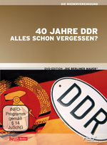 Film: Berliner Mauer - 40 Jahre DDR - Alles schon ...?