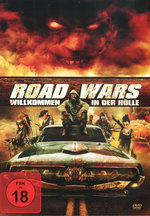 Film: Road Wars - Willkommen in der Hölle