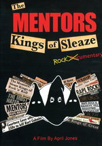 Film: Mentors - Kings of Sleaze Rockumentary