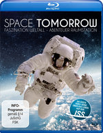 Film: Space Tomorrow: Faszination Weltall - Abenteuer