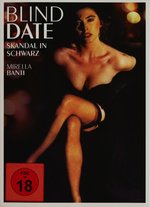 Film: Blind Date - Skandal in Schwarz (Uncut)