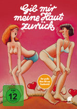 Film: Gib mir meine Haut zurück