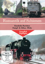 Film: Schienen-Romantik - Eisenbahn-Raritäten
