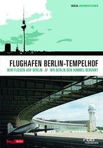 Film: Flughafen Berlin-Tempelhof - Wo Berlin den ...