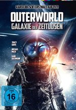 Film: Outerworld - Galaxie der Zeitlosen