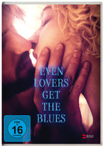Film: Even Lovers get the Blues