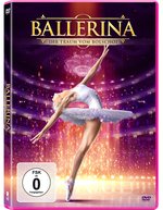 Film: Ballerina - Ihr Traum vom Bolschoi