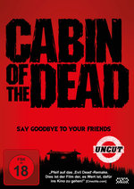 Film: Cabin of the Dead - Uncut