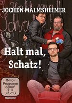 Film: Jochen Malmsheimer: Halt mal, Schatz!