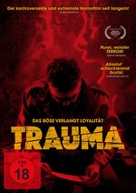 Film: Trauma - Das Böse verlangt Loyalität