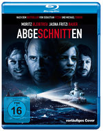 Film: Abgeschnitten