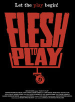 Film: Flesh to Play - Uncut [LE]