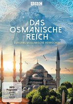 Film: Das Osmanische Reich - Europas muslimische...