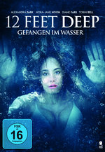 Film: 12 Feet Deep - Gefangen im Wasser