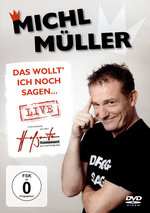 Film: Michl Müller - Das wollt ich noch sagen...