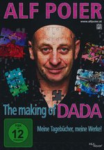 Film: Alf Poier - The Making of DADA - Meine Tage...