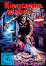Film: Underground Werewolf - Uncut