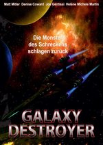 Film: Galaxy Destroyer - Uncut