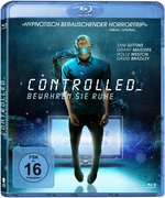 Film: Controlled - Bewahren Sie Ruhe