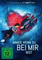 Film: Immer, wenn du bei mir bist