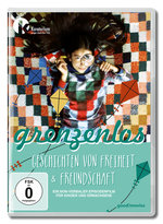 Film: Grenzenlos - Geschichten von Freiheit & Freund..