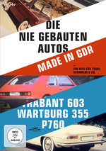 Film: Die nie gebauten DDR-Autos und ein Herz für ...