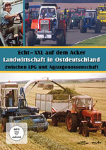 Film: Echt - XXL auf dem Acker - Landwirtschaft in...