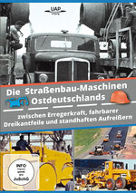 Film: Die Straßenbau-Maschinen Ostdeutschlands