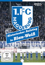 Film: 1. FC Magdeburg - Historischer Aufstieg in...