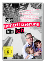 Film: Die Gentrifizierung bin ich