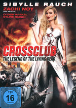 Film: Crossclub - The legend of the living dead
