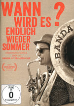 Film: Banda Internationale - Wann wird es endlich...