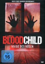 Film: BloodChild - Wiege des Bösen