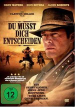 Film: Du musst dich entscheiden