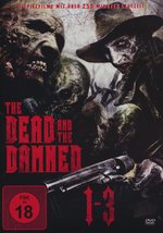 Film: The Dead and the Damned 1-3