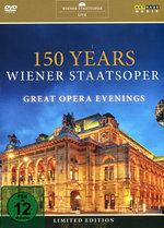 Film: 150 Years Wiener Staatsoper - Great Opera Evenin