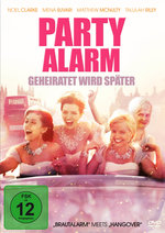 Film: Party Alarm - Geheiratet wird später