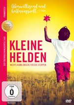 Film: Kleine Helden - Nichts kann unsere Freude stoppe
