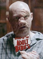Film: Attack of the Adult Babies