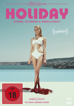 Film: Holiday - Sonne, Schmerz und Sinnlichkeit