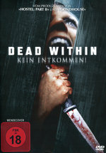 Film: Dead Within - Kein Entkommen!