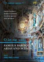 Film: O let me weep - Famous Baroque Arias and Scenes