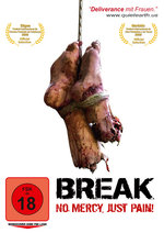 Film: Break - No Mercy, Just Pain!