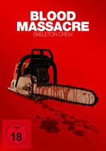 Film: Blood Massacre - Skeleton Crew