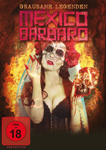 Film: Mexico Barbaro - Grausame Legenden